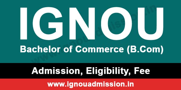 IGNOU B.Com Admission