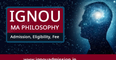 IGNOU MA Philosophy Admission, Eligibility, Fee