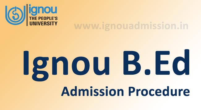 Apply for Ignou B.Ed Admission