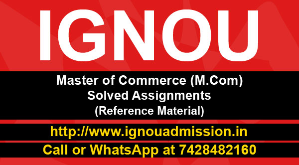 IGNOU MCOM Solved Assignments of 1st & 2nd Year