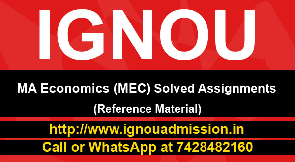 IGNOU MA Economics Solved Assignments