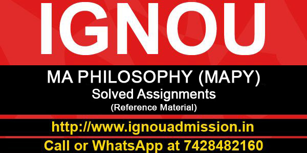 IGNOU MA Philosophy Solved Assignment (MAPY)