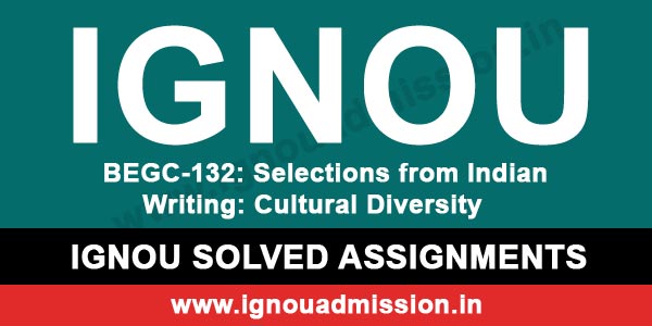 IGNOU BEGC 132 Solved Assignment