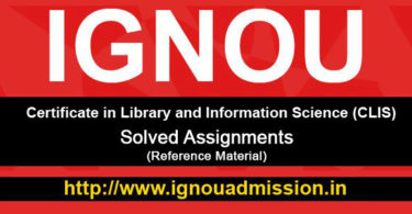 IGNOU CLIS Solved Assignment (Certificate in Library and Information Science)