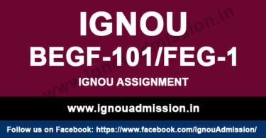 IGNOU BEGF 101 Assignment
