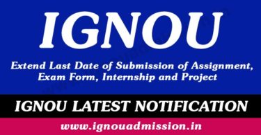 ignou-extend-last-of-submission-of-assignment-exam-form-project-internship