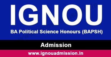 IGNOU BA Political Science Honours Admission (BAPSH)