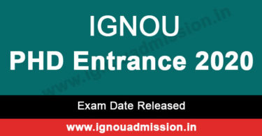 IGNOU PHD Entrance 2020 exam date released