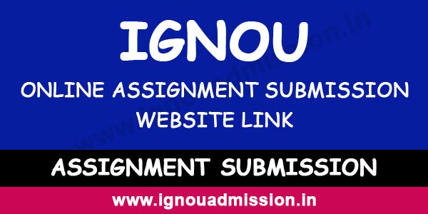 ignou assignment online submission link