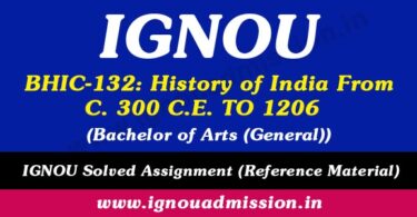 IGNOU BHIC 132 Solved Assignment