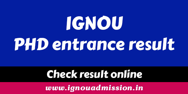 ignou phd result 2022