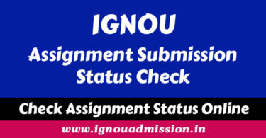IGNOU Assignment Status check online