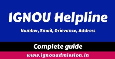 IGNOU Helpline Number, Email, address, Grievance