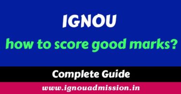 How to score good marks in IGNOU exam