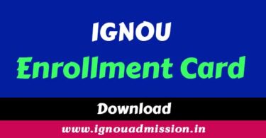 IGNOU Enrollment card download