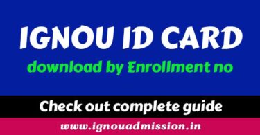 IGNOU id card download by enrollment no