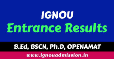 IGNOU Entrance results