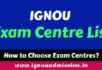 IGNOU Exam Centre List