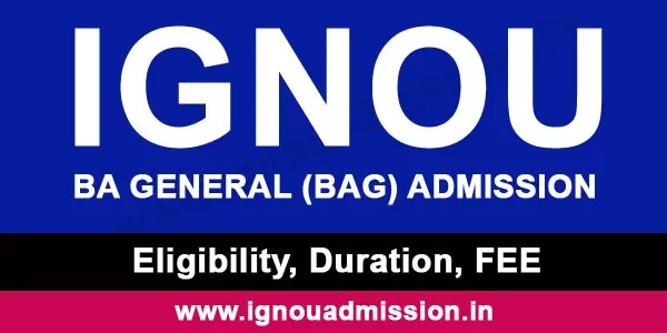 IGNOU BA Admission 2020 - BAG (Bachelor of Arts in General))