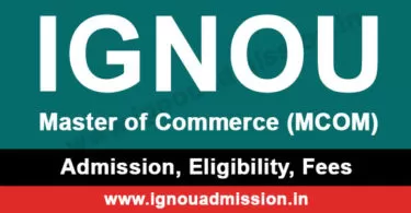 Apply for IGNOU MCOM Admission in Jan & July session