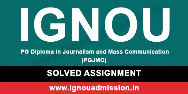 IGNOU PGJMC Solved Assignment